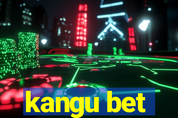 kangu bet